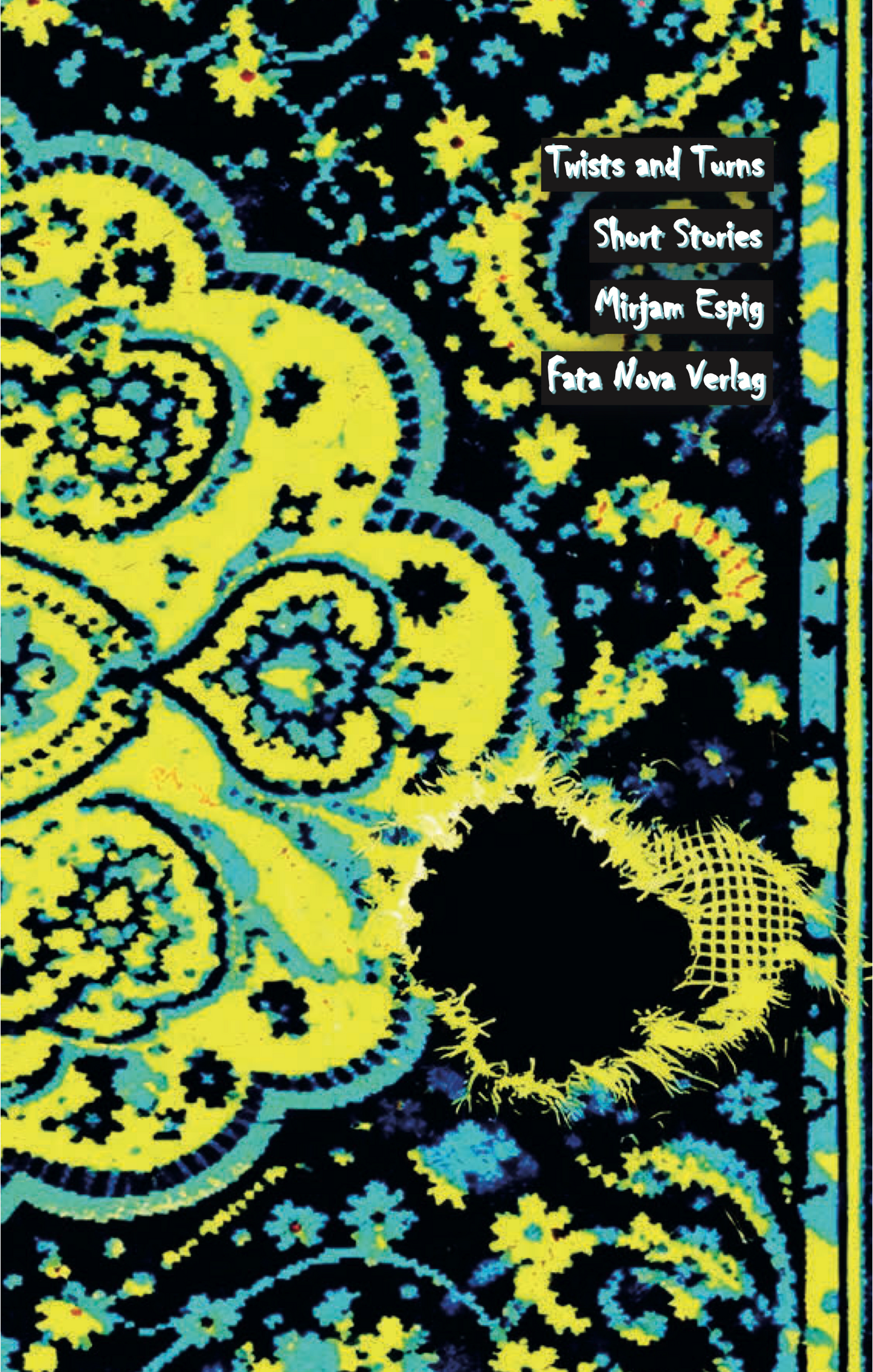 Twists and Turns, Short Stories by Mirjam Espig